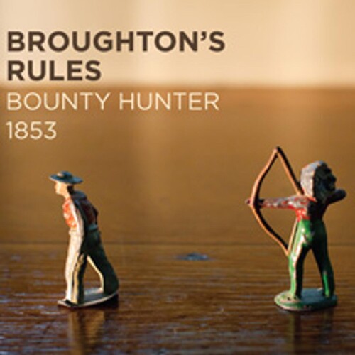 Broughtons Rules - Bounty Hunter 1853 - Music CD