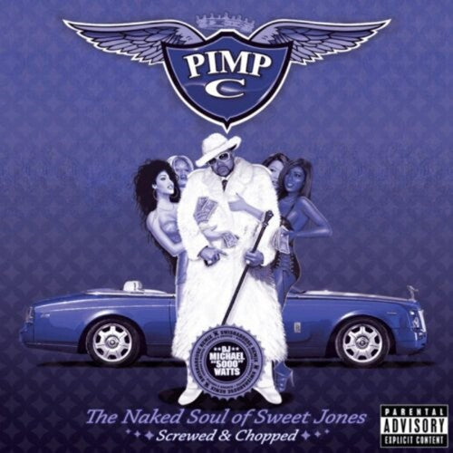 Pimp C - Naked Soul Of Sweet Jones Swisha House Mix - Music CD