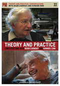 Theory And Practice: Conversations With Noam - Theory And Practice: Conversations With Noam - DVD