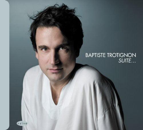 Trotignon,baptiste - Suite - Music CD