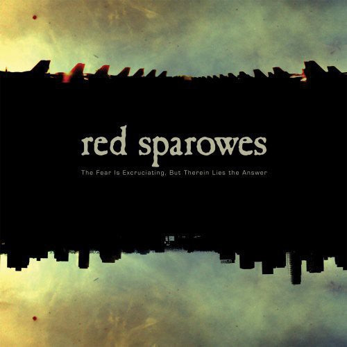 Red Sparowes - Fear Is Excruciating But Therein Lies The Answer - Vinyl Record