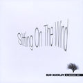 Buckley,bud - Sitting On The Wind - Music CD
