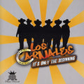 Los Carnales - It's Only The Beginnig - Music CD