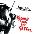 Audio Bullys - Higher Than The Eiffel - Music CD