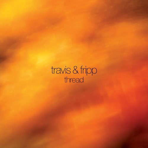 Fripp,robert & Theo Travis - Thread - Vinyl Record