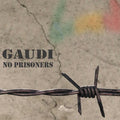 Gaudi - No Prisoners - Music CD
