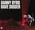 Byrd,danny - Rave Digger - Music CD