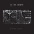 Crim Desire - Every Day In Chains - Vinyl Record
