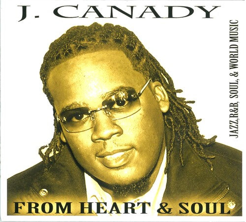 J.canady - From Heart & Soul - Music CD