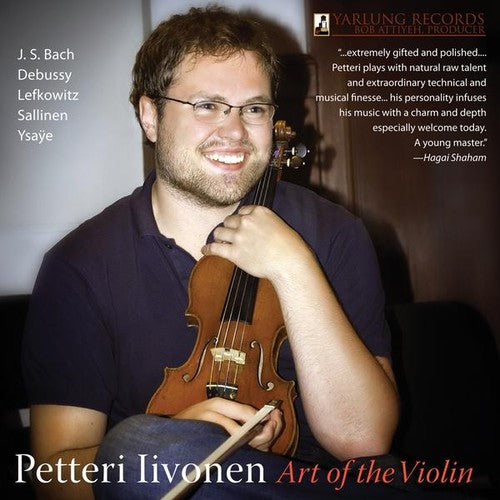 Iivonen,petteri / Bach / Lefkowitz / Ysaye - Art Of The Violin - Music CD