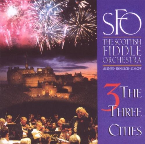 Scottish Fiddle Orchestra - Three Cities - Music CD