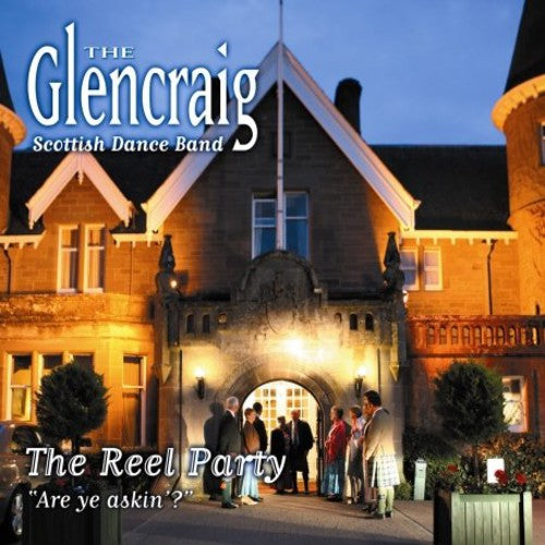 Glencraig Scottish Dance Band - Reel Party - Music CD