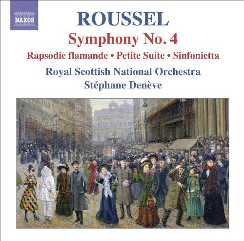Roussel / Rsno / Deneve - Orchestral Works 4 - Symphony No 4 - Music CD