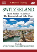 Musical Journey: Switzerland From Zurich To Zermat - Musical Journey: Switzerland From Zurich To Zermat - DVD