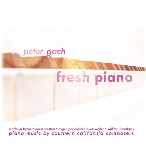 Byrne / Weston / Weller / Bradbury / Gach - Fresh Piano - Music CD