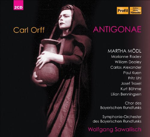 Orff / Modl / Radev / Dooley / Kuen / Alexander - Antigonae (complete) - Music CD