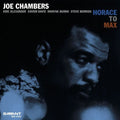 Chambers,joe - Horace To Max - Music CD
