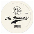 Runners - Workin My Nerves - Vinyl Record