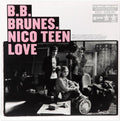 Bb Brunes - Nico Teen Love - Vinyl Record
