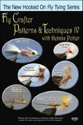 Potter,dennis - Fly Crafter Patterns & Techniques Iv - DVD