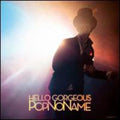 Popnoname - Hello Gorgeous - Vinyl Record