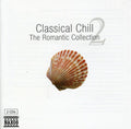 Classical Chill: Romantic Collection / Various - Classical Chill: Romantic Collection / Various - Music CD