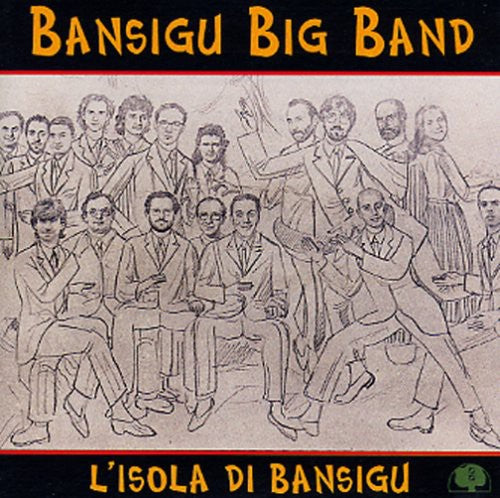 Bansigu Big Band - Lisola Di Bansigu - Music CD