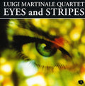 Martinale,luigi Quartet - Eyes & Stripes - Music CD
