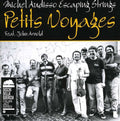 Audisso,michel/escaping St - Petits Voyages - Music CD