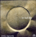 Signorile,mirko - In Full Life - Music CD