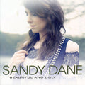 Dane,sandy - Beautiful & Ugly - Music CD