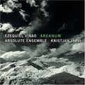 Vinao / Youngdahl / Jarvi / Absolute Ensemble - Arcanum - Super Audio CD