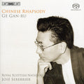 Gan-ru / Leng Tan / Serebrier / Rsno - Chinese Rhapsody - Super Audio CD
