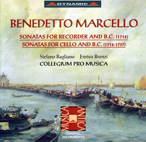 Marcello / Bronzi / Bagliano / Colleg Pro Musica - Sonatas For Recorder / Sonatas For Cello - Music CD