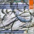 Tailleferre / Maderna / Donatoni / Facchin - Piano & Percussion In The Xxth Century - Music CD