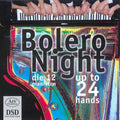 Die 12 Pianisten - Bolero Night Up To 24 Hands - Super Audio CD