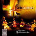 Arlen / Brodszky / Berlin Cellharmoniker - Cello Cocktail 2 - Super Audio CD
