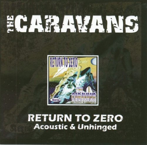 Pre-Order: Caravans - Return To Zero (Acoustic & Unhinged) [Import]