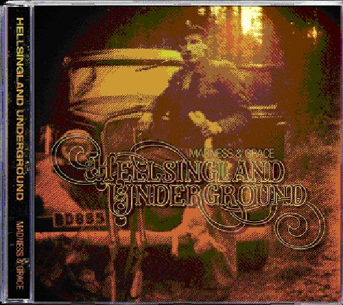 Hellsingland Underground - Madness & Grace - Music CD