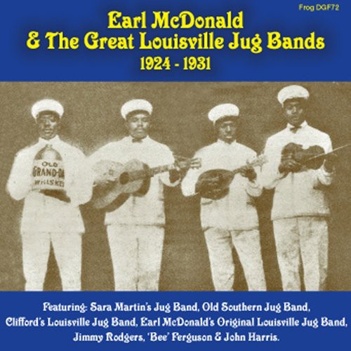 Earl Mcdonald & Great Louisville Jug Bands / Var - Earl Mcdonald & Great Louisville Jug Bands / Var - Music CD