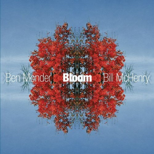 Monder,ben / Mchenry,bill - Bloom - Music CD