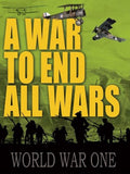War To End All Wars: World War One - War To End All Wars: World War One - DVD