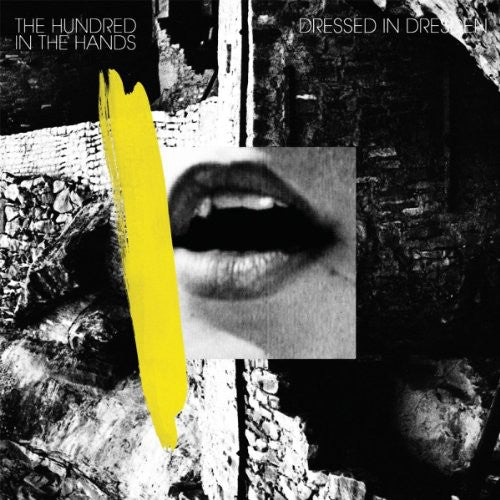 Hundred In The Hands - Dressed In Dresden - Vinyl Record