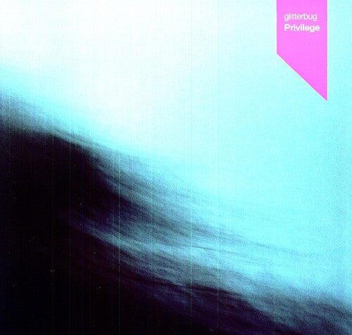 Glitterbug - Privilege - Vinyl Record