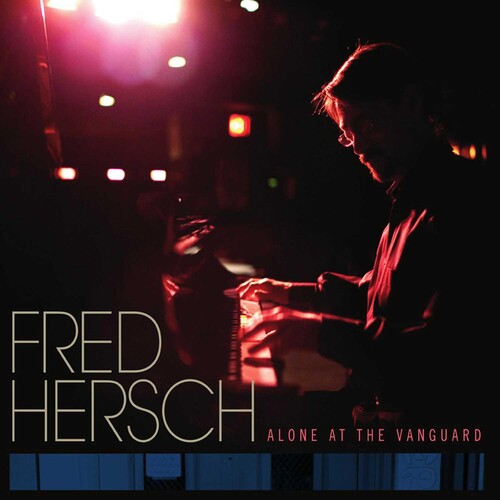 Hersch,fred - Alone At The Vanguard - Music CD