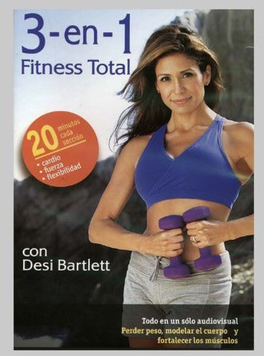 Barlett,desi - Fitness Total: Cardio Fuerza Flexibilidad - DVD