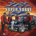 Super Suave - Gonzando Con Super Suave - Music CD