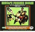 Nuestro Pequeno Mundo - Sus Grabciones En Movieplay (1968-1976) - Music CD