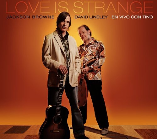Browne,jackson / Lindley,david - Love Is Strange - Music CD