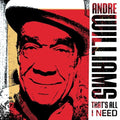 Williams,andre - That's All I Need - Music CD